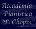 Accademia Pianistica Chopin - anno accademico 2019
